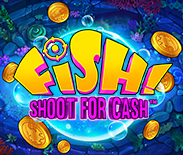 FISH! Shoot for Cash™
